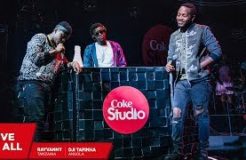 Rayvanny, Dji Tafinha and Shado Chris: Give it all – Coke Studio Africa